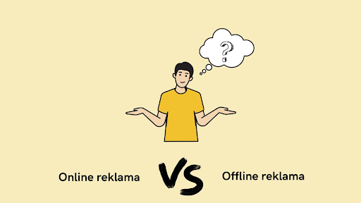 Online reklama vs. offline reklama